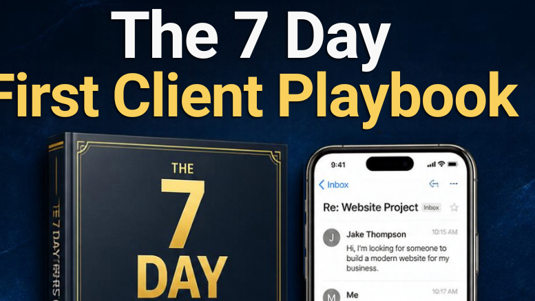 The 7 Day First Client Playbook