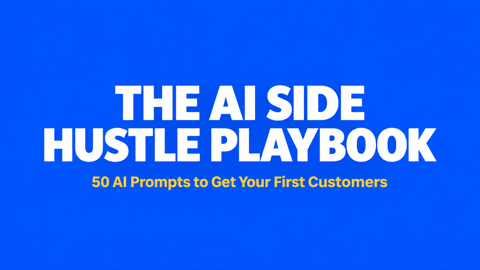 The AI Side Hustle Playbook