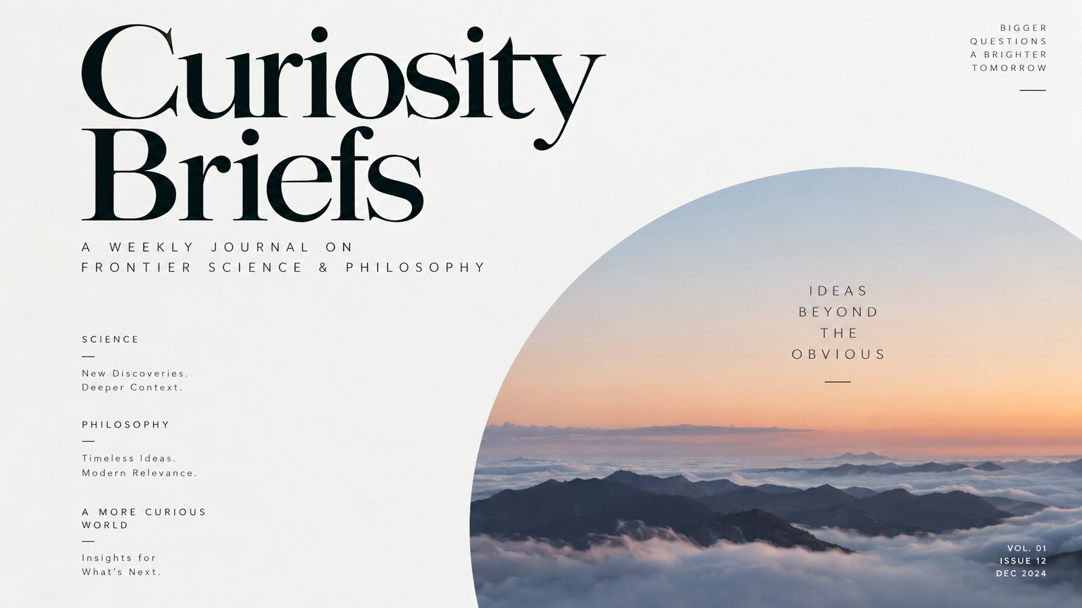 Curiosity Briefs
