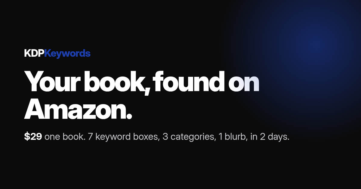 KDP Keyword and Blurb Pack: 7 boxes, 3 categories, 1 blurb