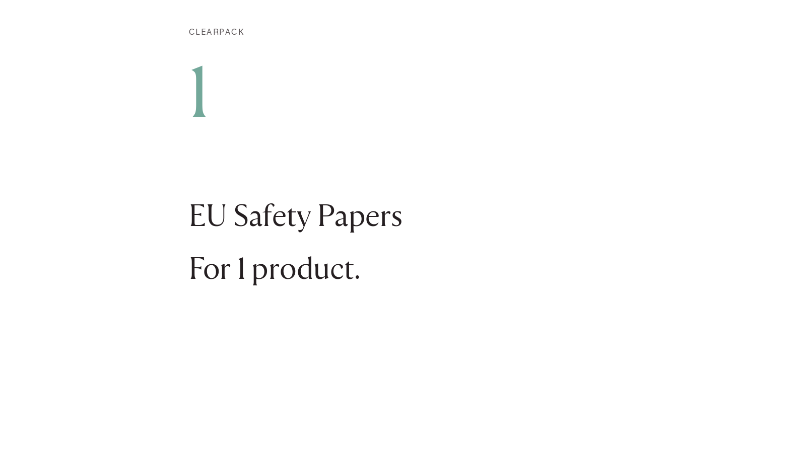 Clearpack: EU safety papers for 1 product