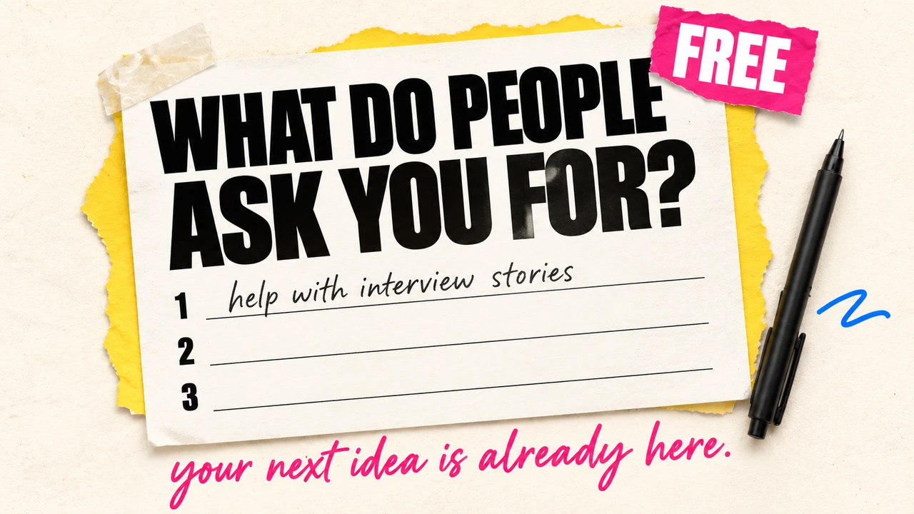 What Do People Ask You For?