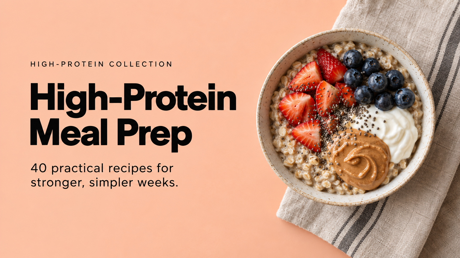 High-Protein Meal Prep