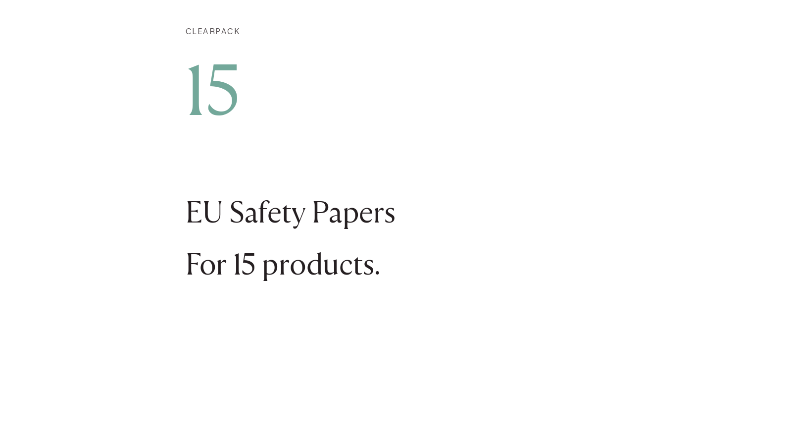 Clearpack: EU safety papers for 15 products