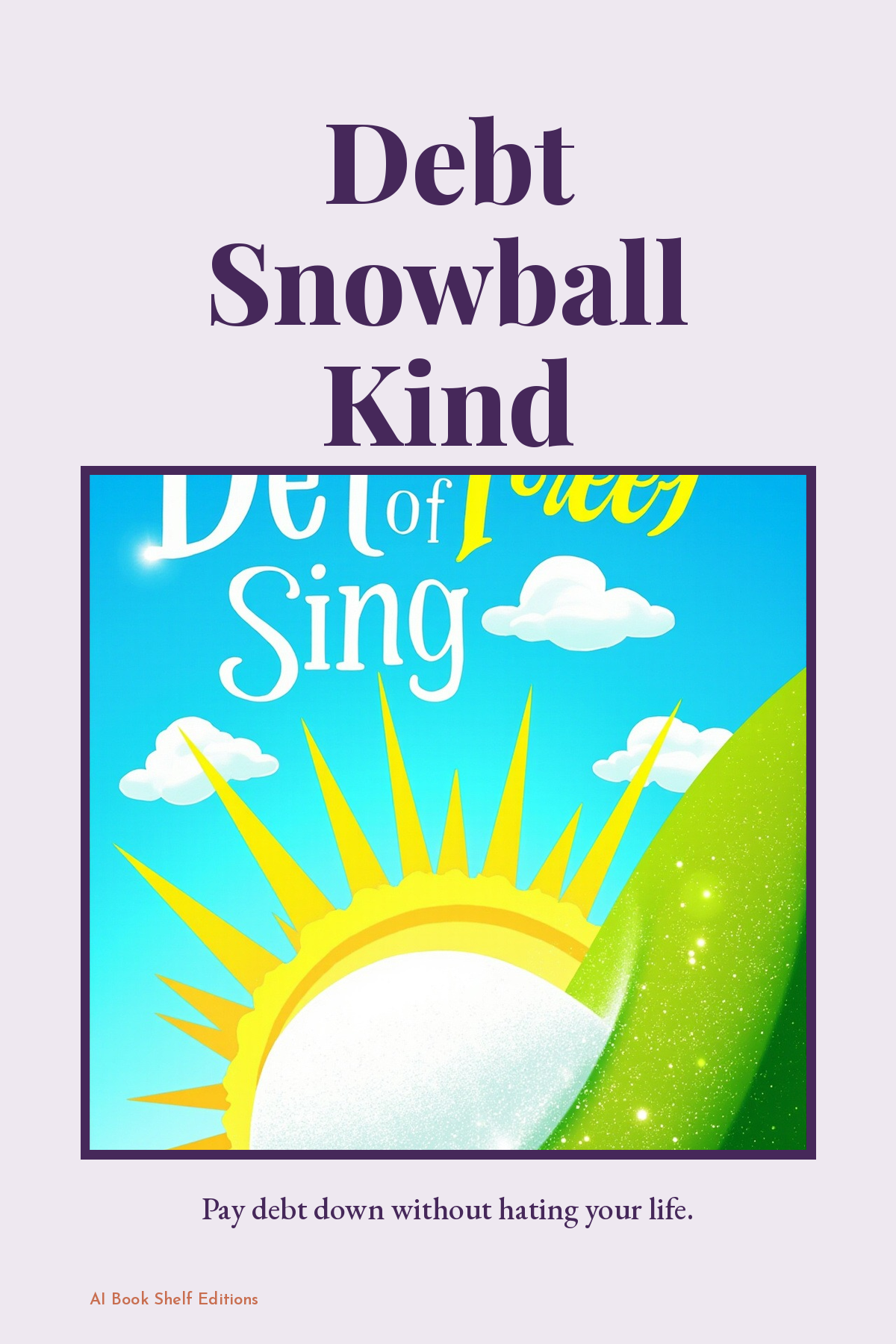 Debt Snowball Kind