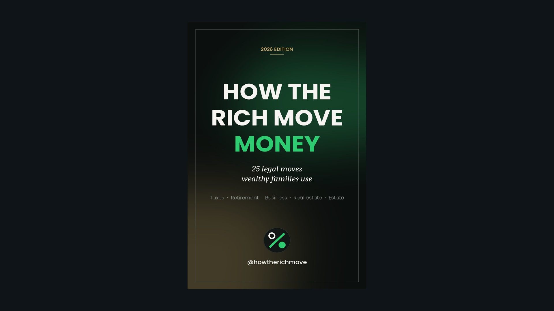 How The Rich Move Money: 25 Legal Moves (2026)