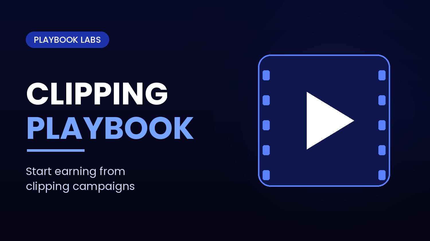 Clipping Playbook