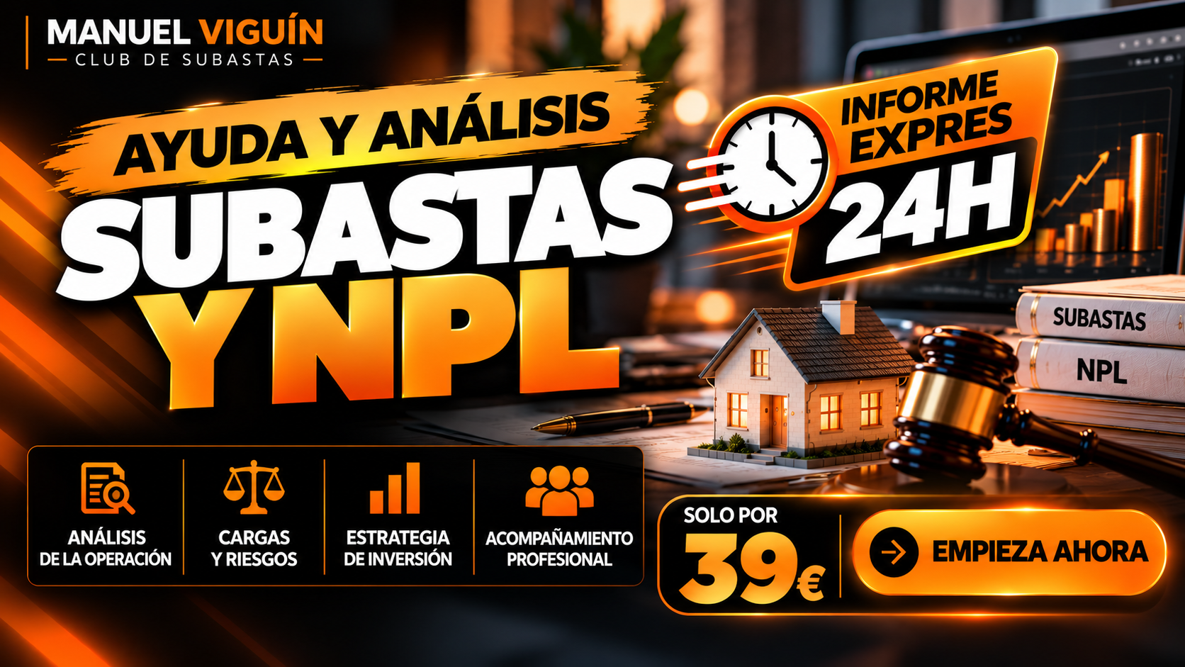 Análisis Digital 24 Horas: Subastas y NPLs