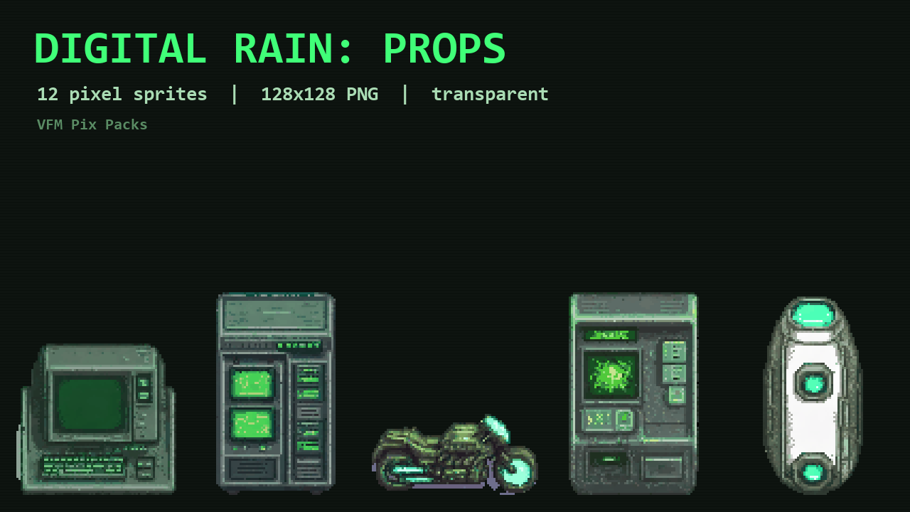 Digital Rain: Props