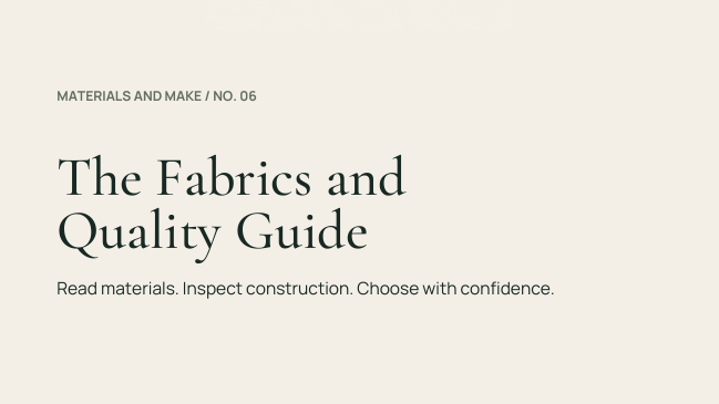 The Fabrics and Quality Guide