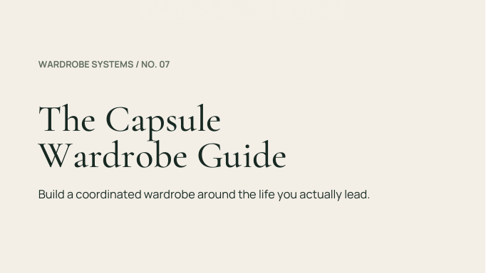 The Capsule Wardrobe Guide