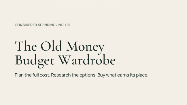 The Old Money Budget Wardrobe