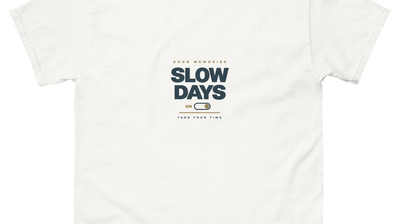 Slow Days — Modern Unisex Classic Tee