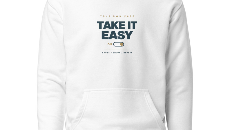 Take It Easy — Modern Premium Hoodie