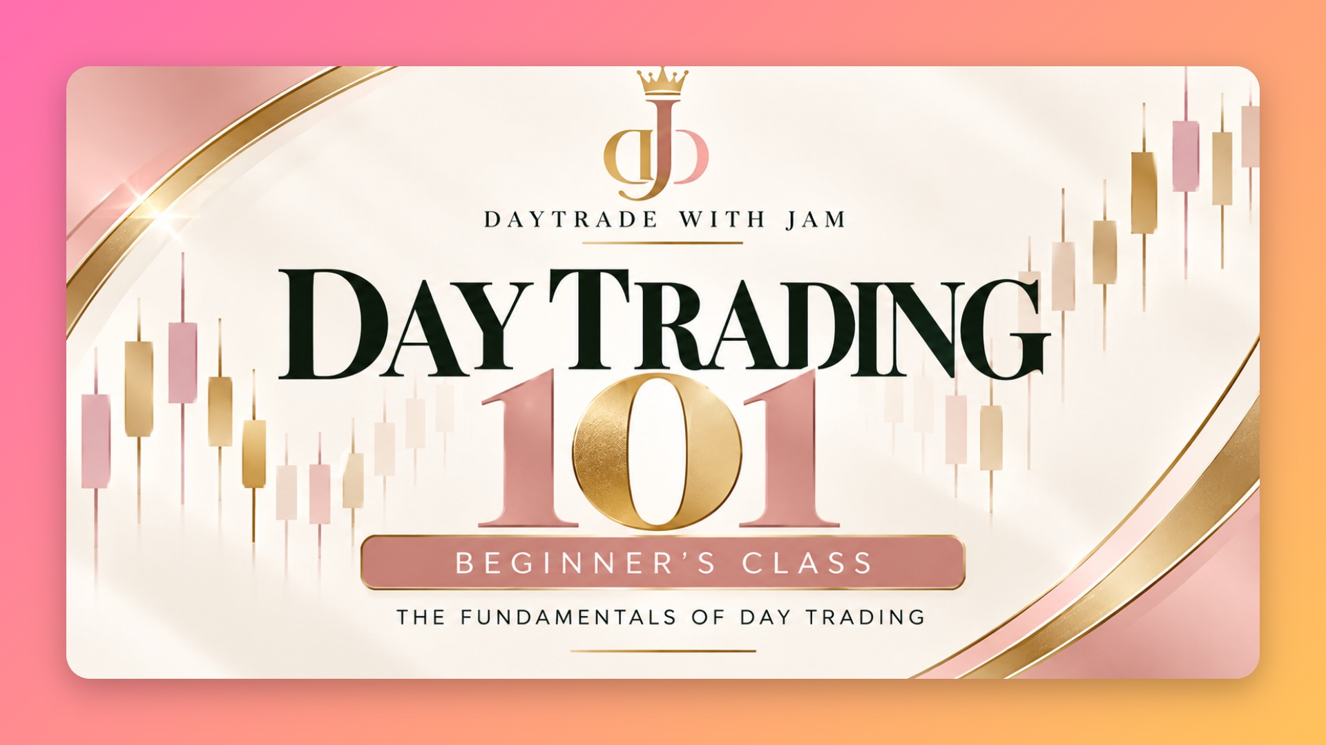 Day Trading 101 | Beginner's Class with Dr. J