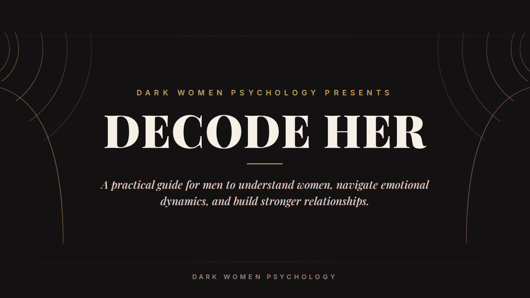 Decode Her: Relationship Mastery Guide