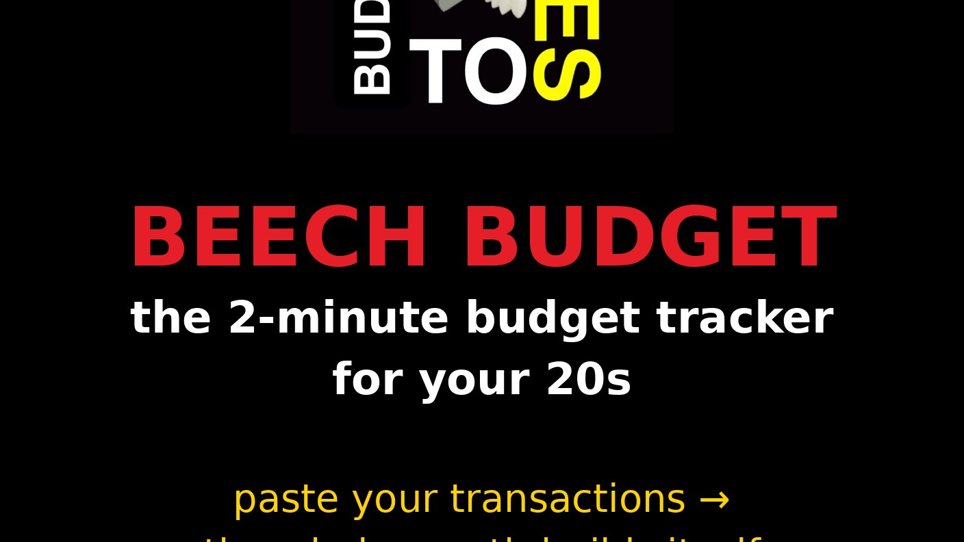 BEECH BUDGET — the 2-minute budget tracker for your 20s