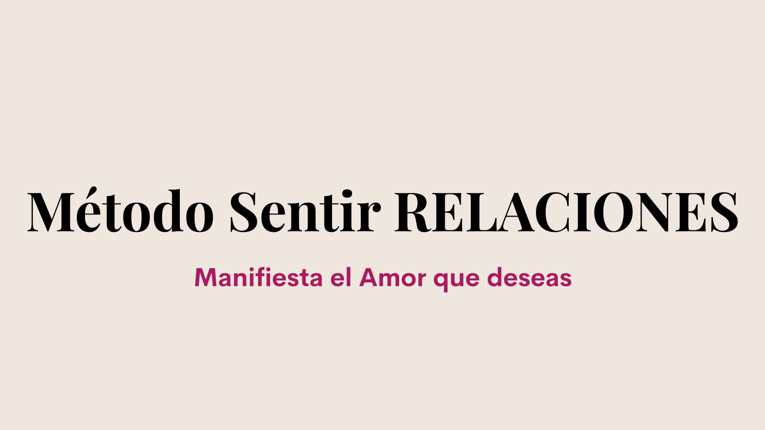 Método Sentir Relaciones