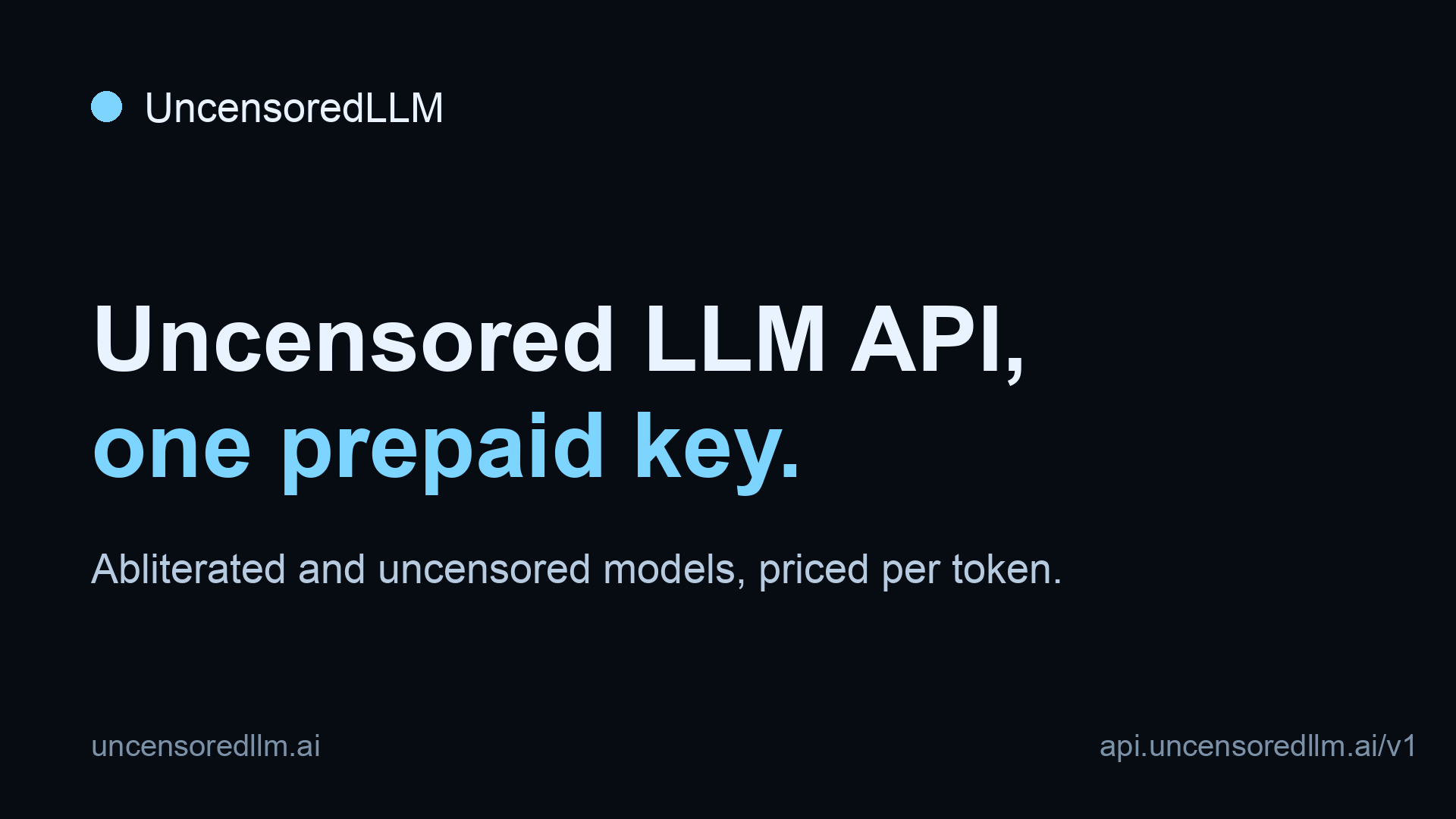 Uncensored AI API Credit on One Key, $10+