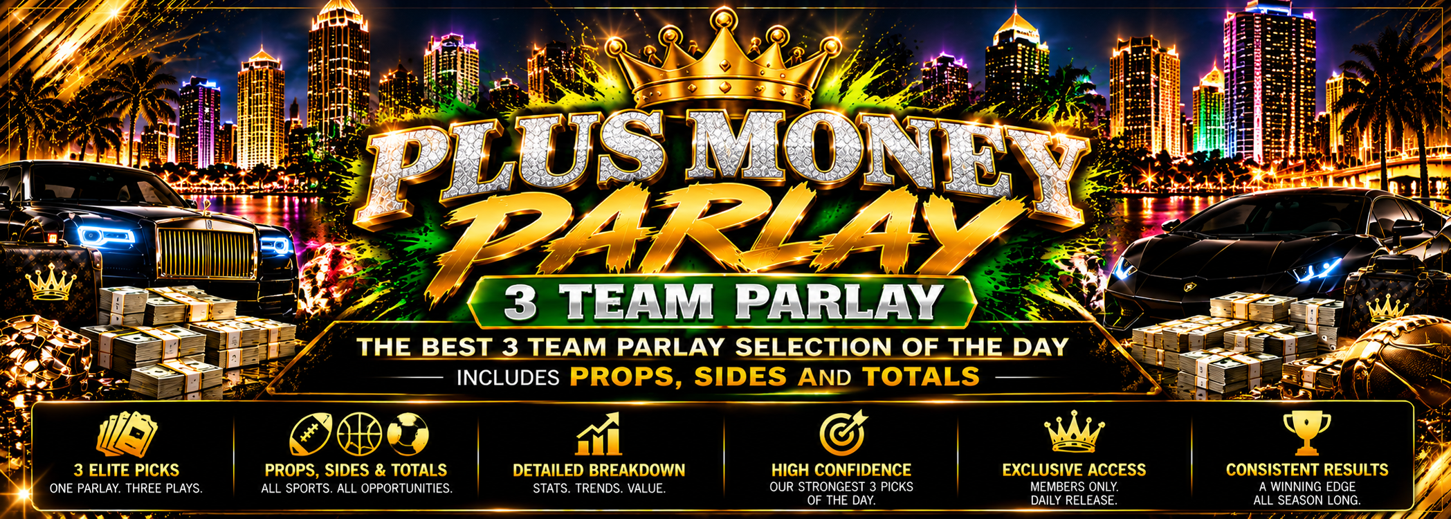 👑THE PLUS MONEY PARLAY 