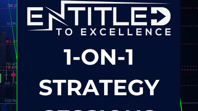 Entitled To Excellence 1 on 1 Strategy Sessions