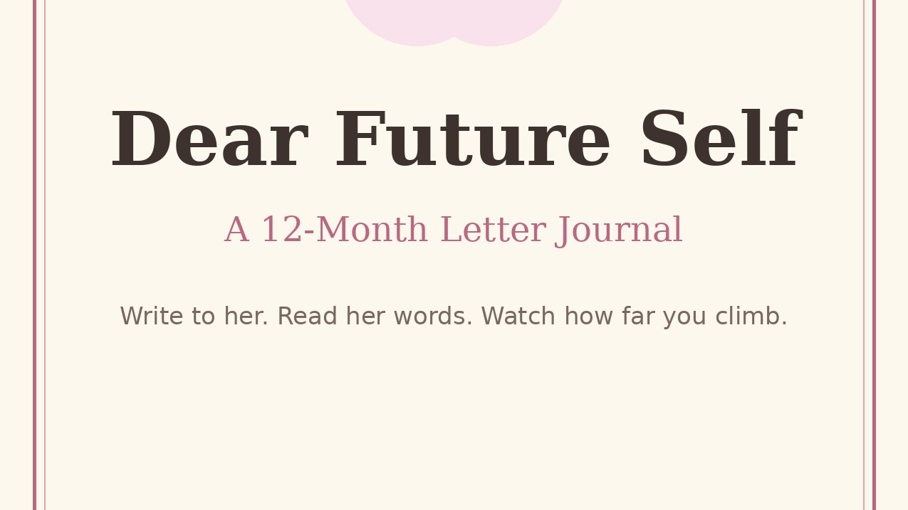 Dear Future Self
