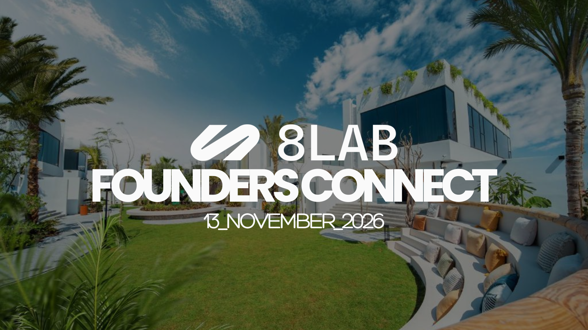 8lab Founders Connect - Dubai