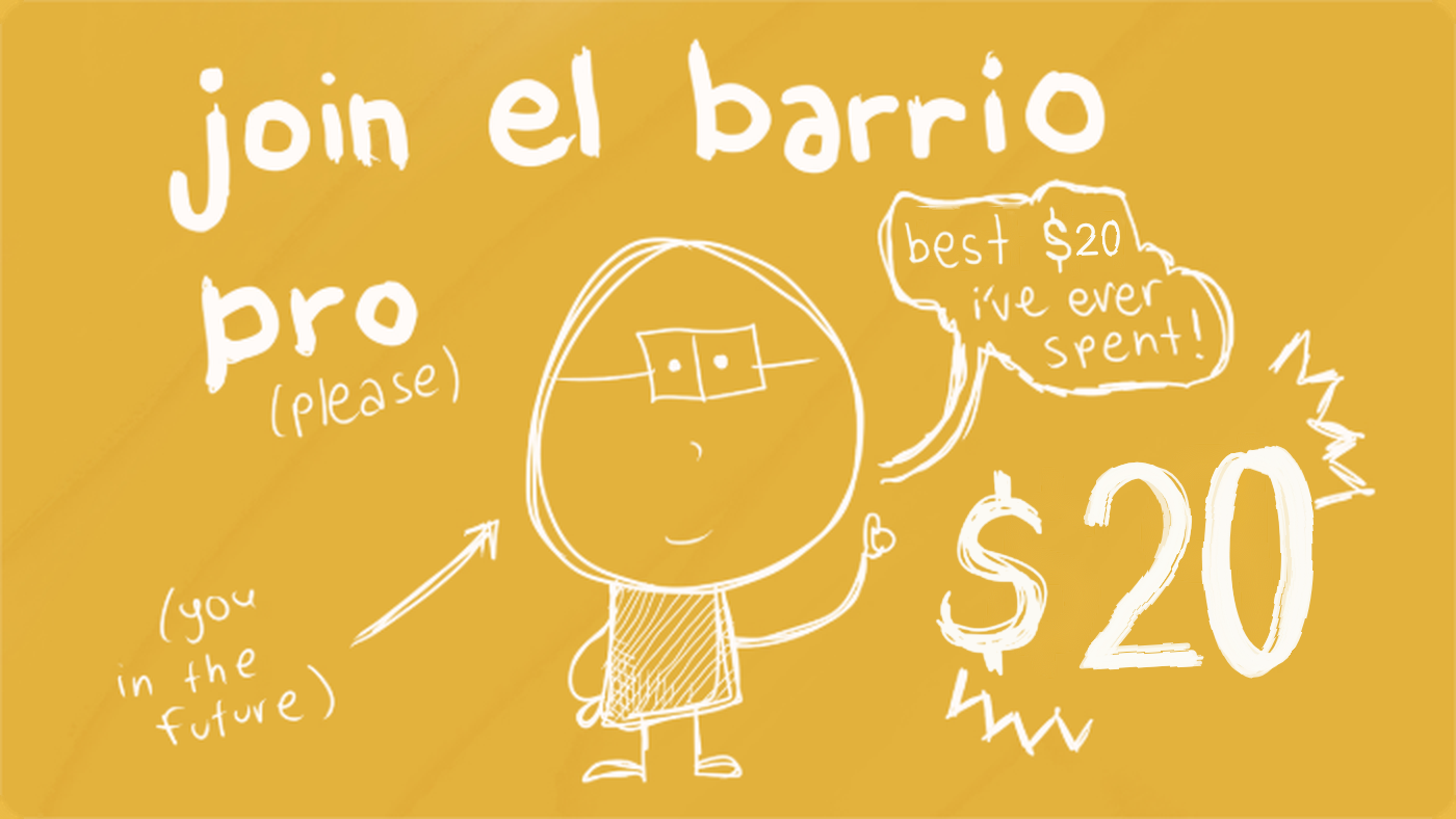 El Barrio Pro Membership