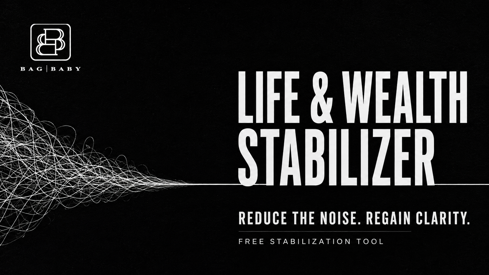 Life & Wealth Stabilizer