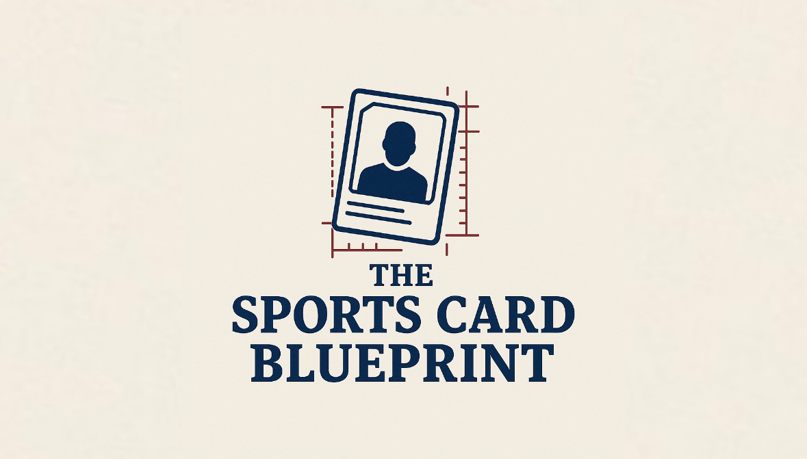 The Sports Card Blueprint 