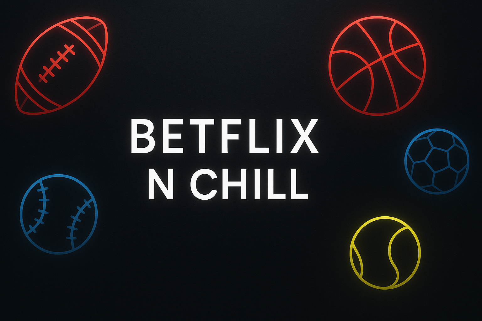 BetFlix N Chill