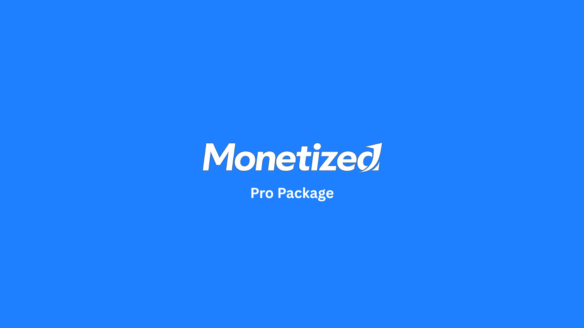 Monetized Pro Package