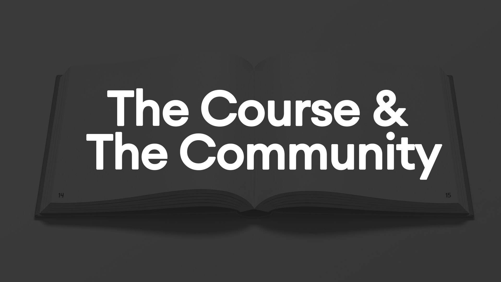 Free Course + Community