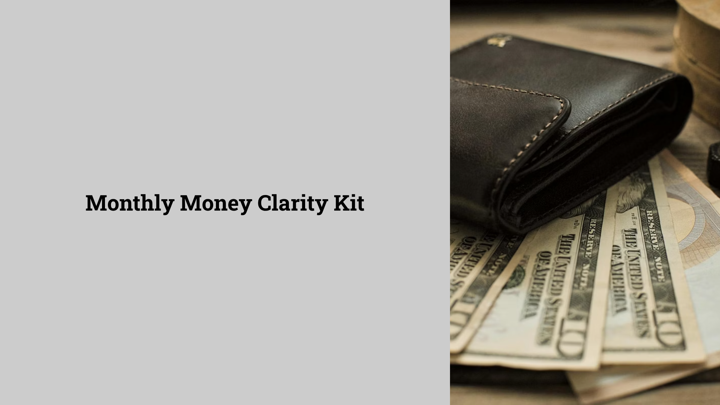 Monthly Money Clarity Kit