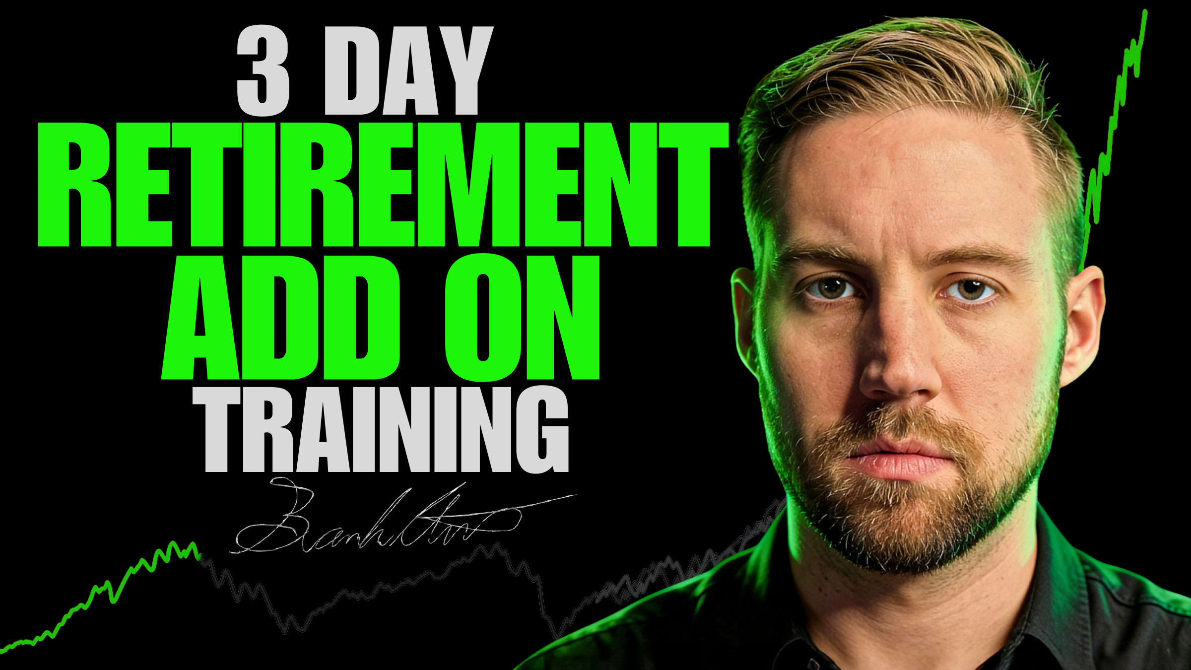 3 Day Retirement Training Add On