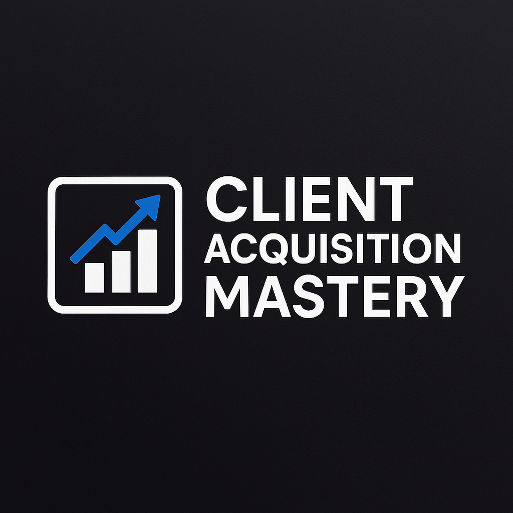 Client Acquisition Mastery