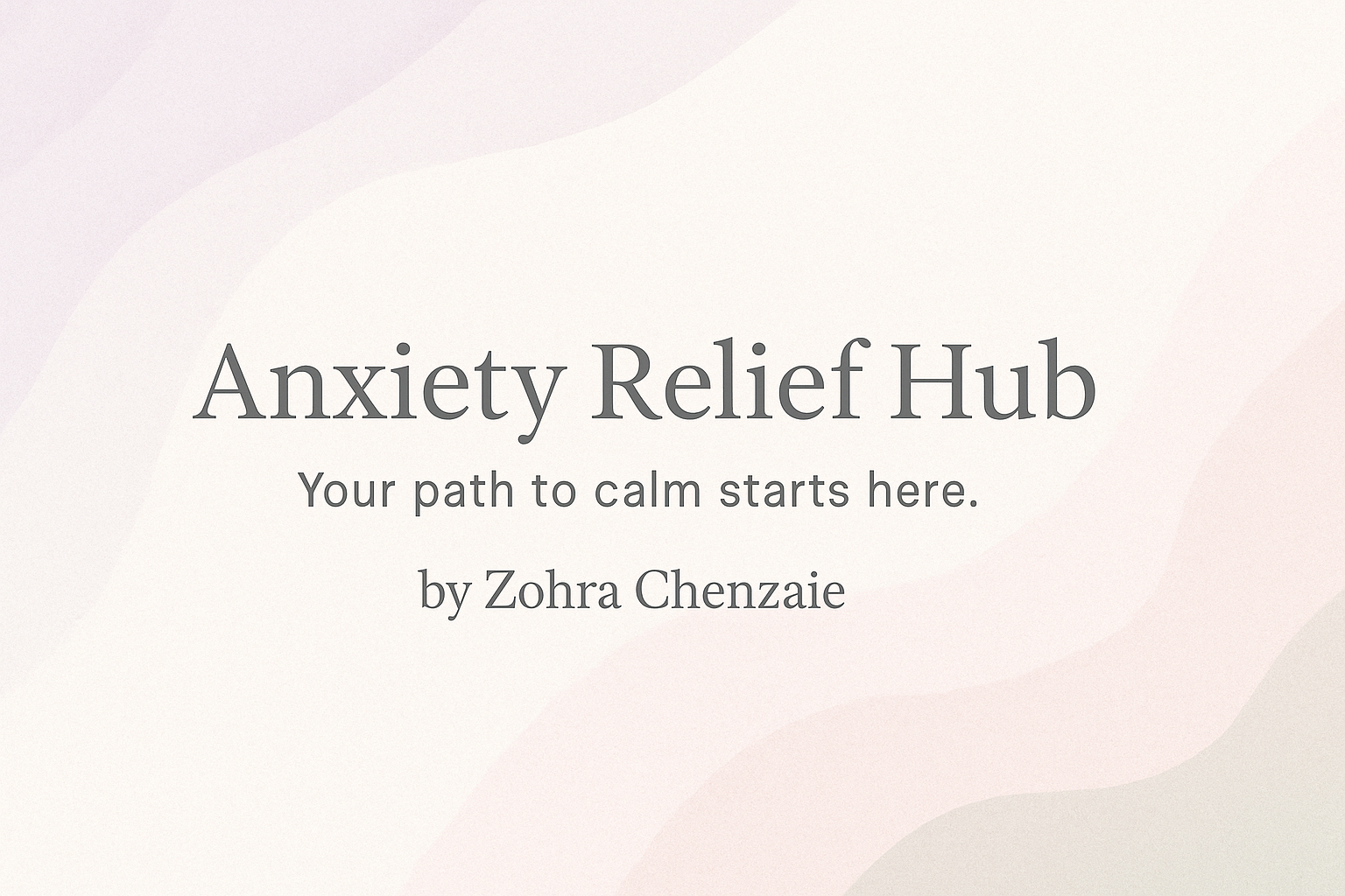 Anxiety Relief Hub 