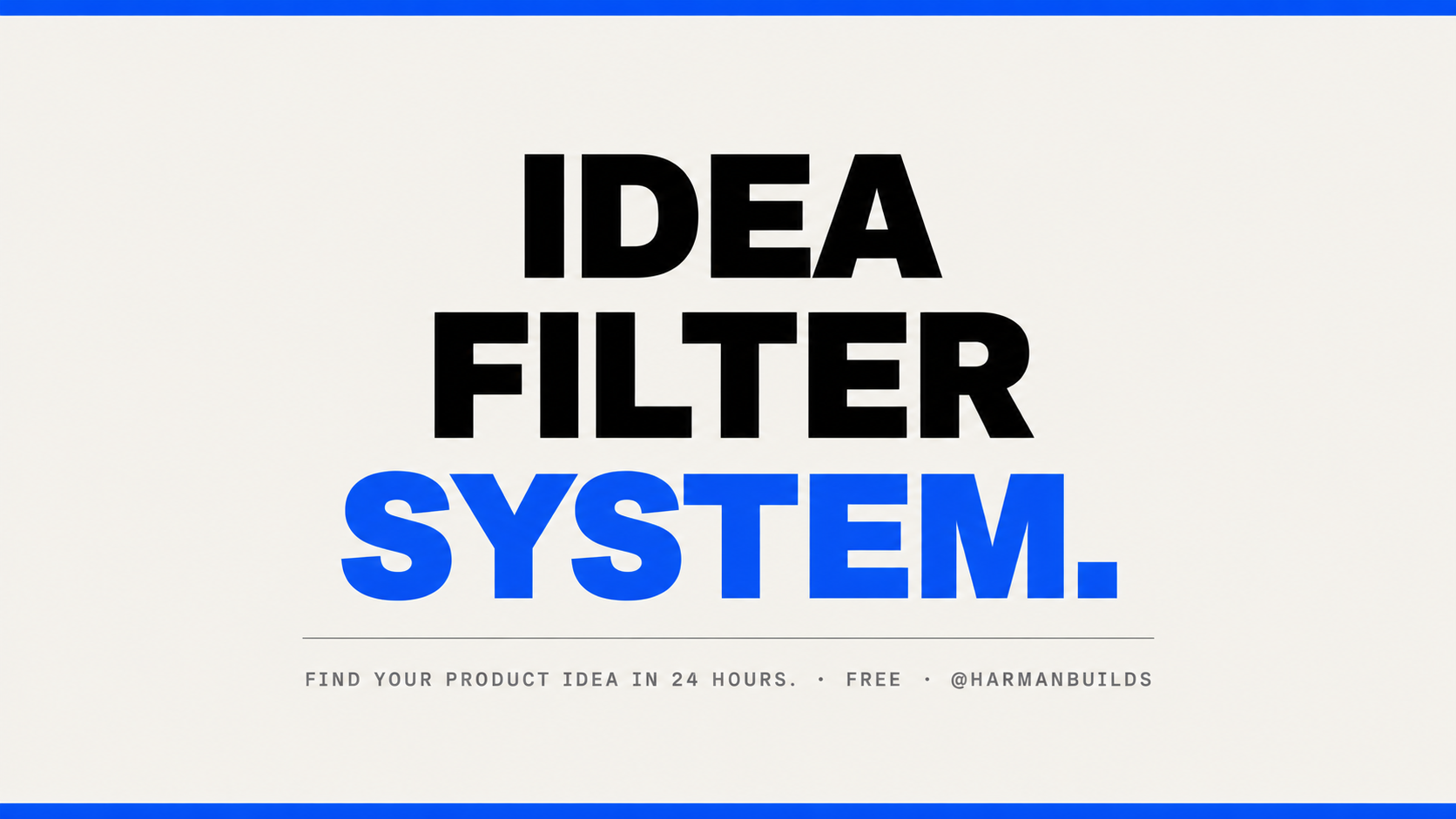 FREE Idea Filter System