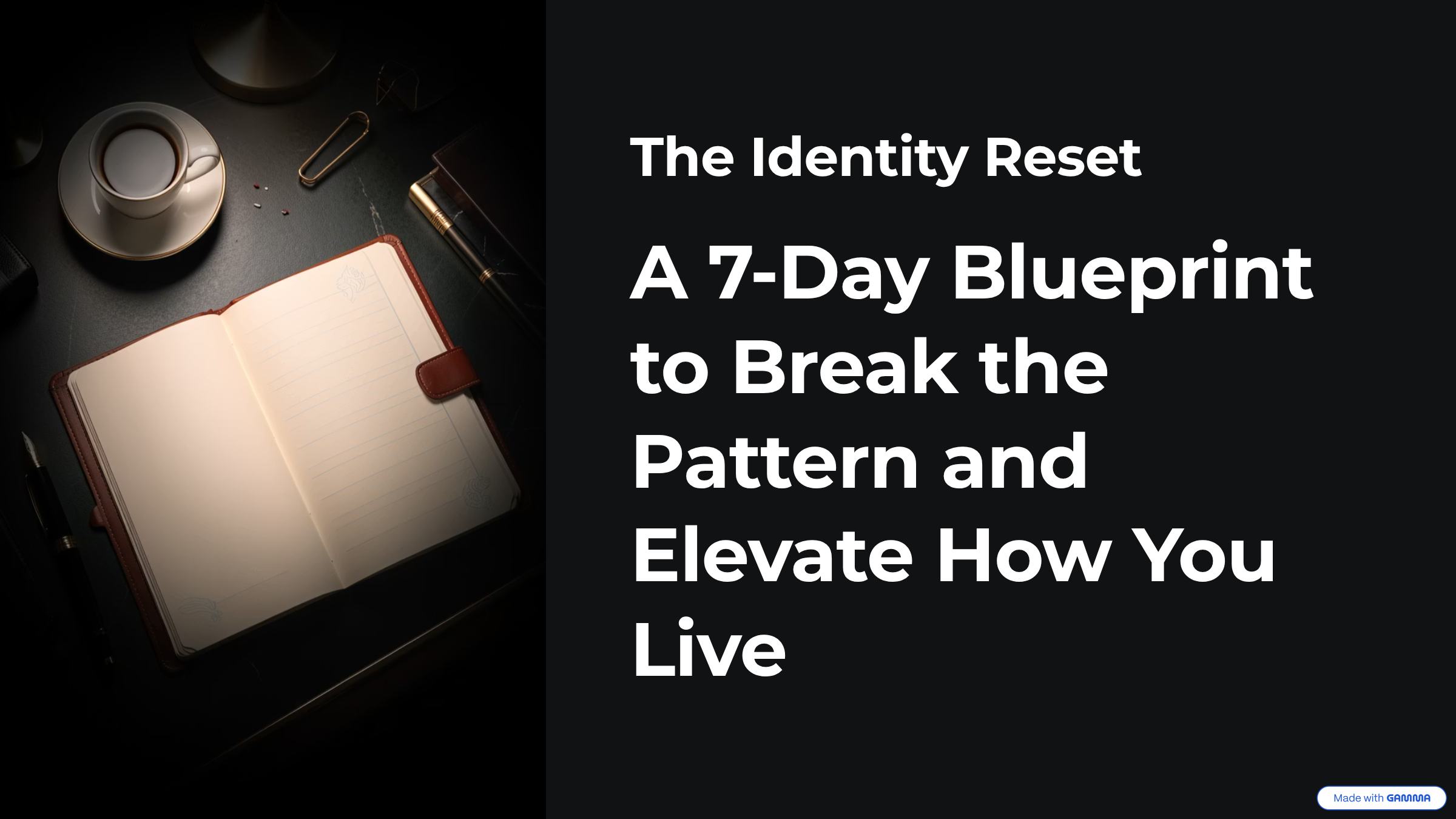 The Identity Reset Blueprint