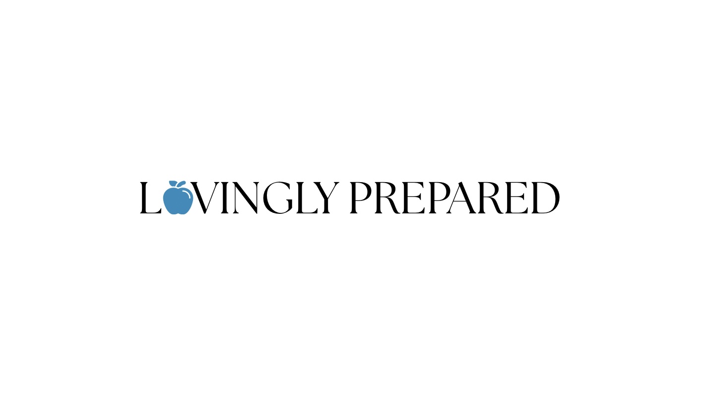 Lovingly Prepared
