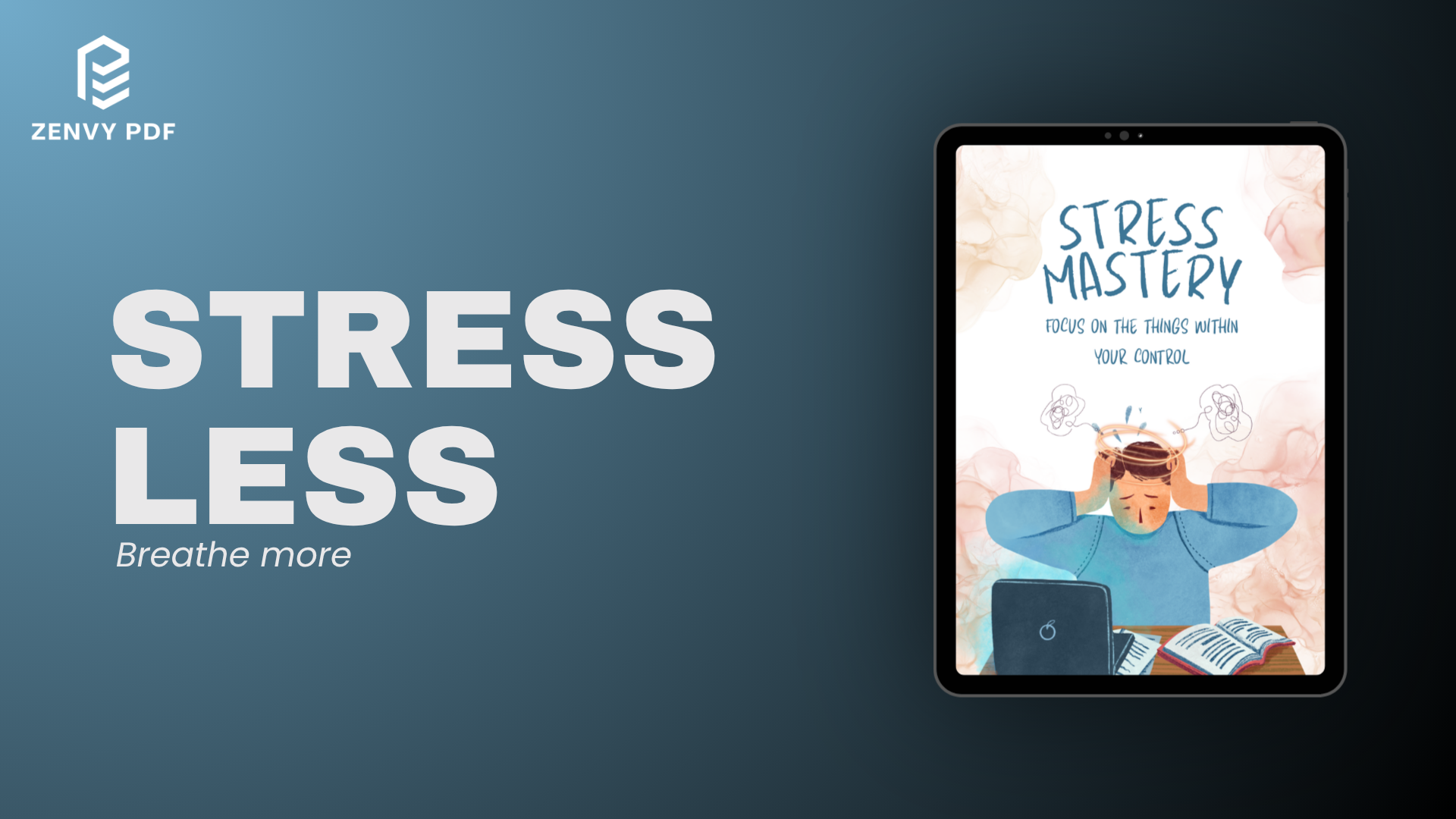 Stress Mastery: The Complete Guide to Anxiety Relief
