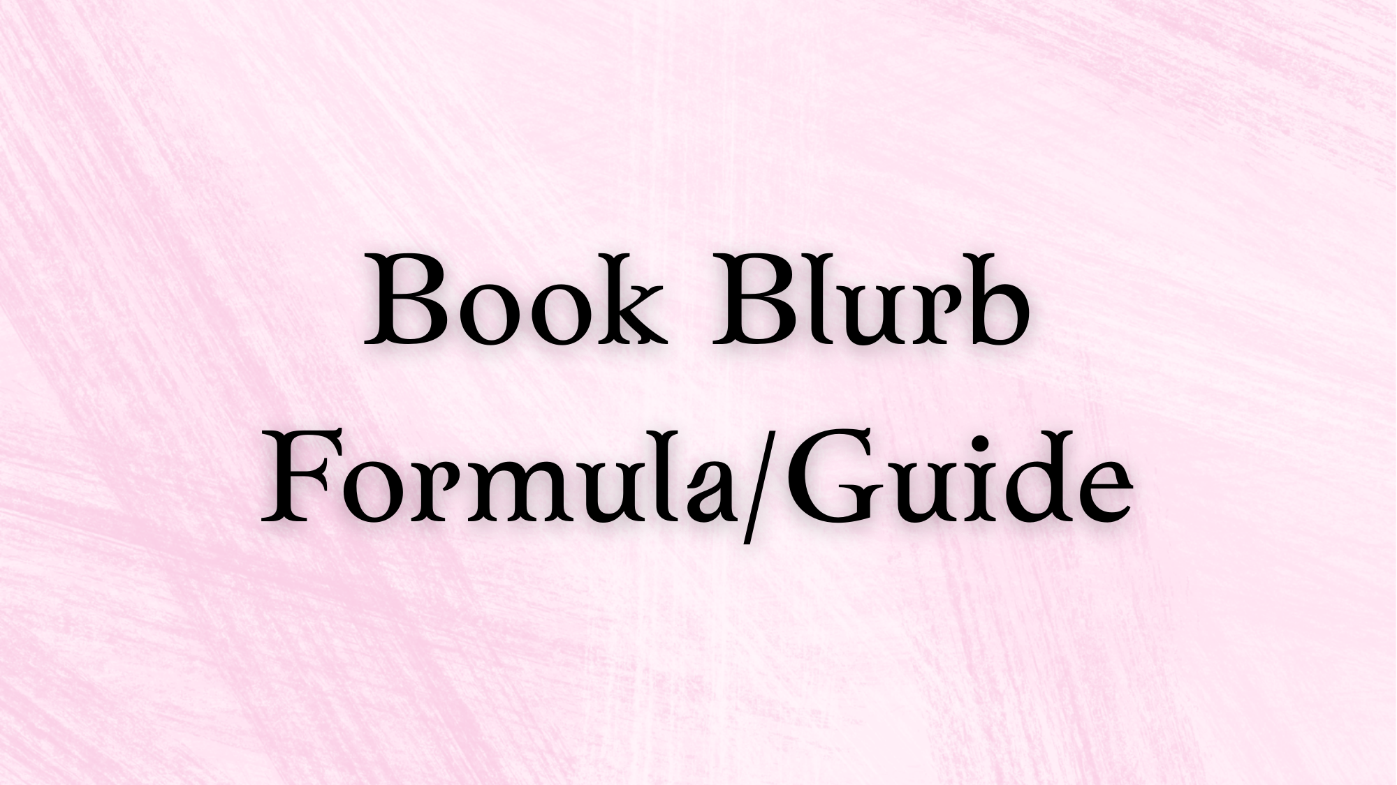 Book Blurb Formula Template