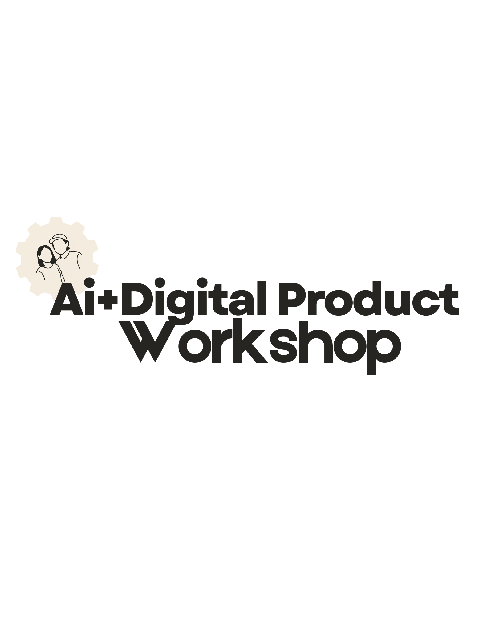 AI + Digital Products Workshop