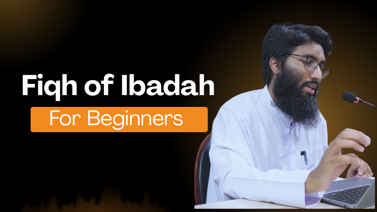 Fiqh of Ibadah