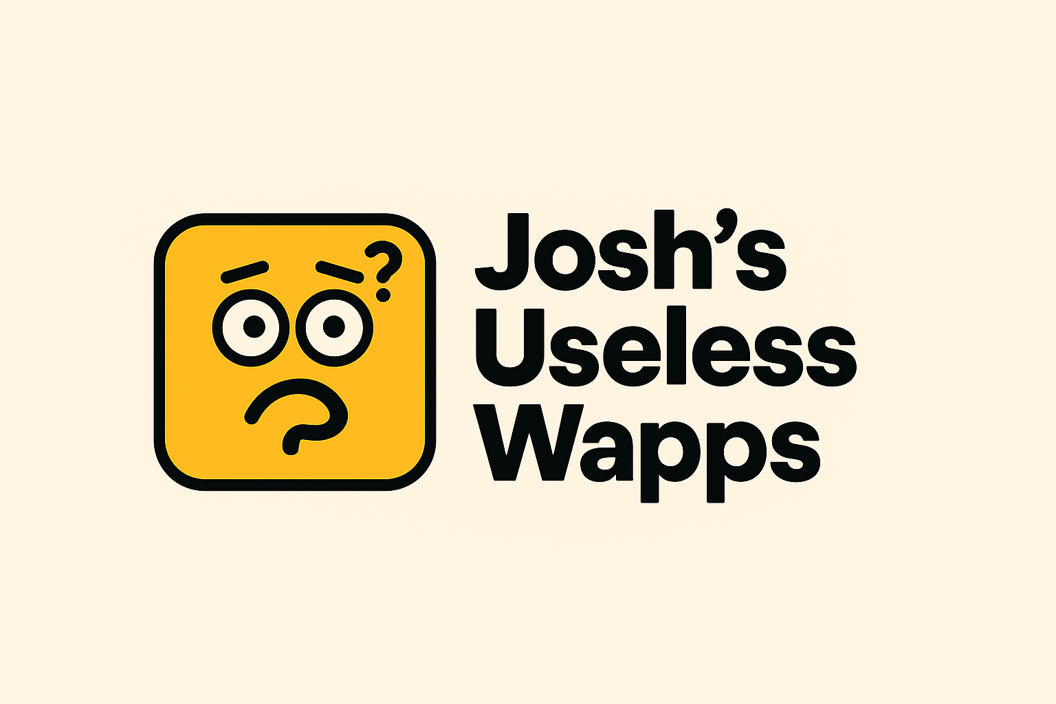 Josh’s Useless Wapps