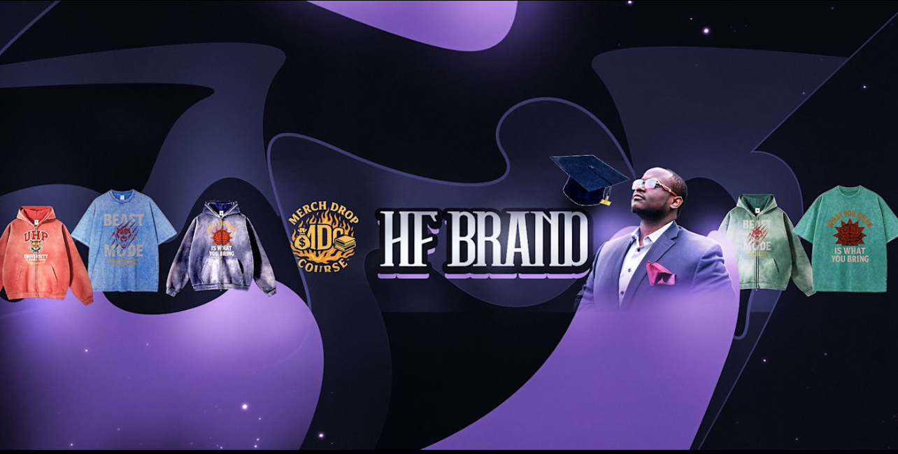 HF BRAND (MERCH DROP COURSE)🔐