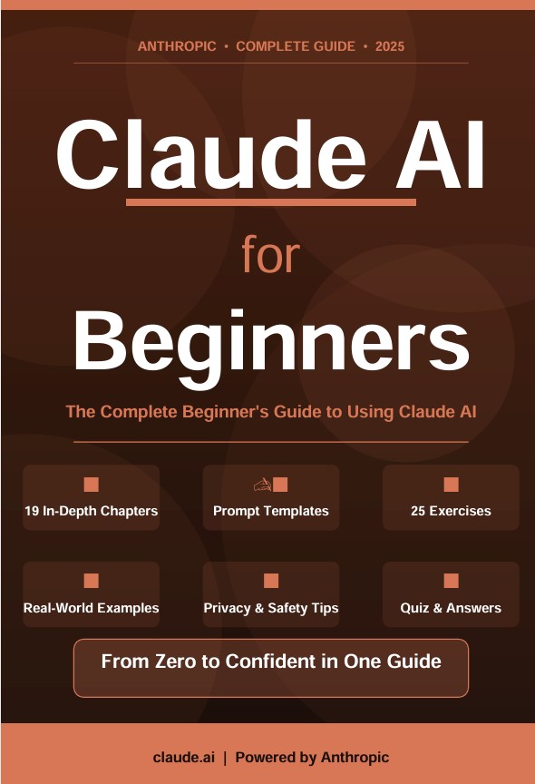 Claude AI for Beginners: The Complete Guide to Using Claude AI