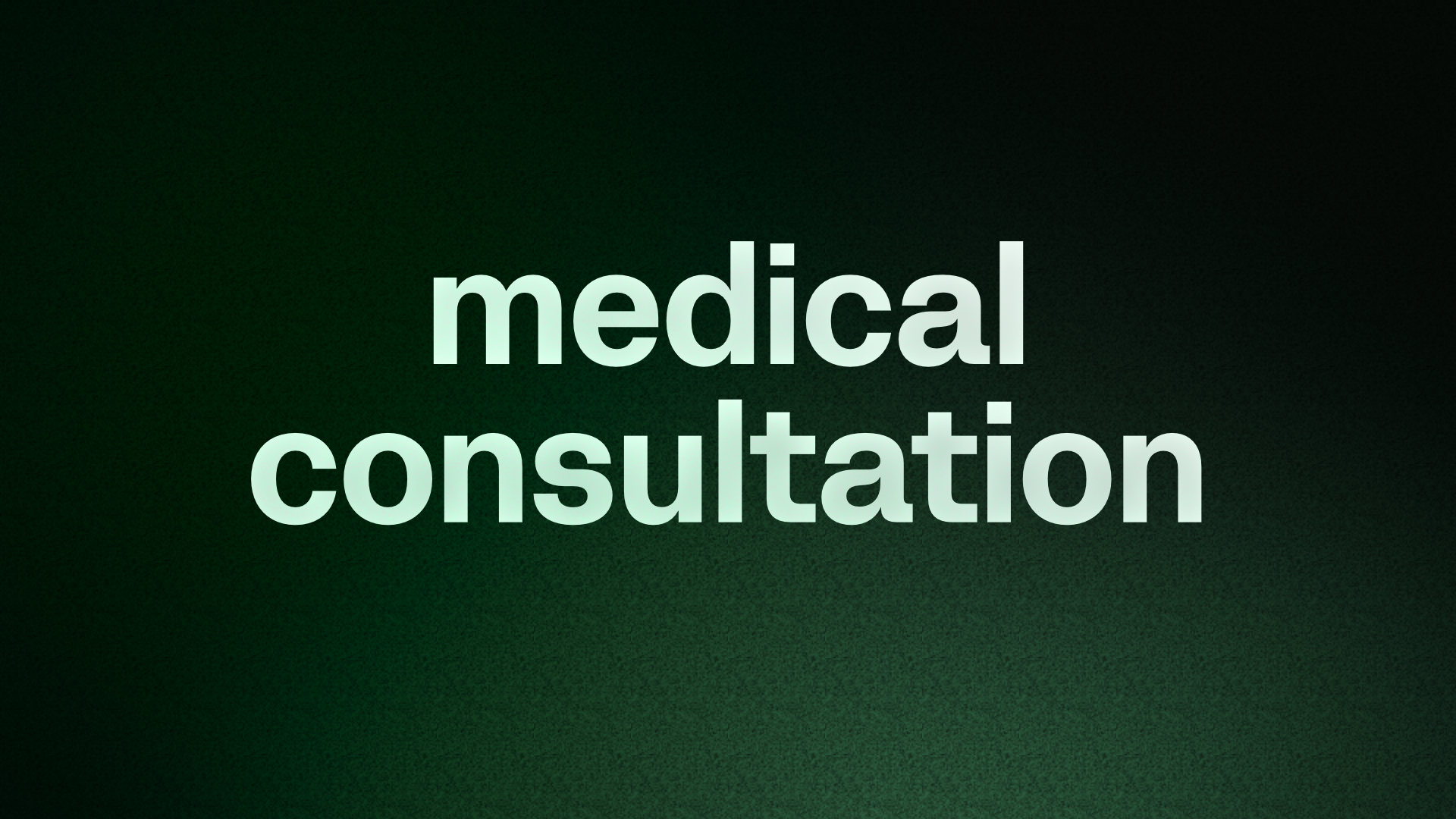 Medical consultations