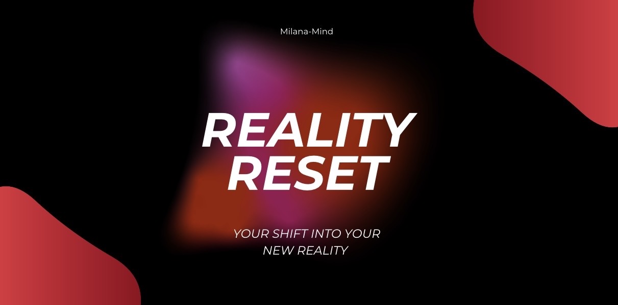 Reality Reset Guide