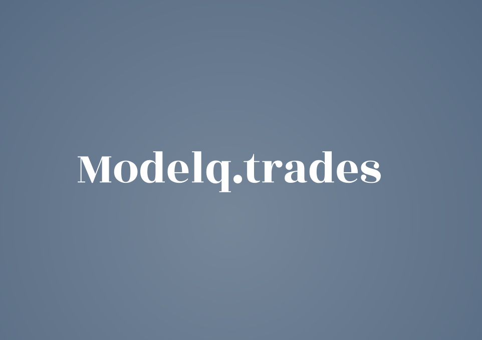 Modelq Trades